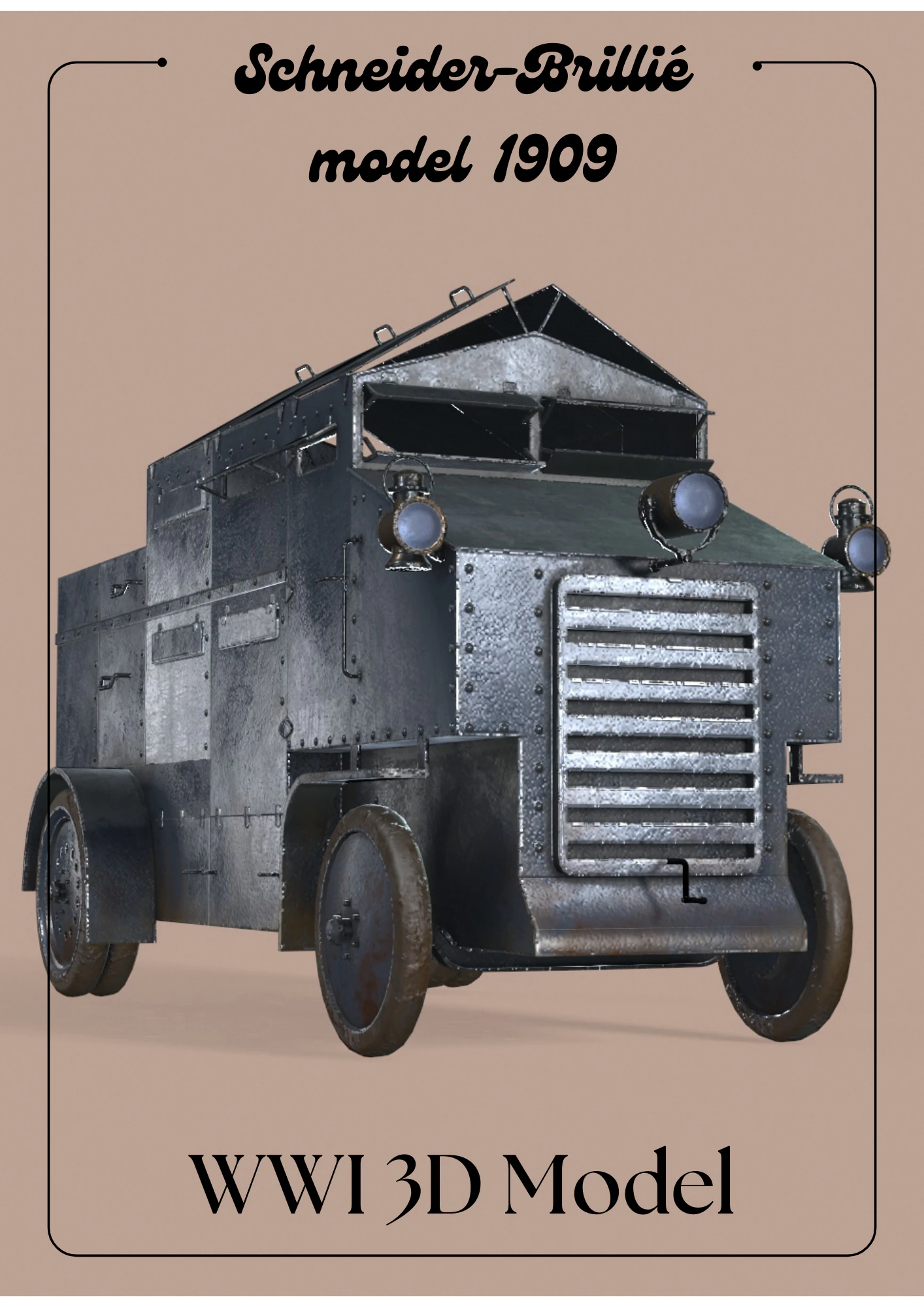 WWI armored car Schneider-Brilli 1909 3D Model .c4d .max .obj .3ds .fbx .stl .blend 