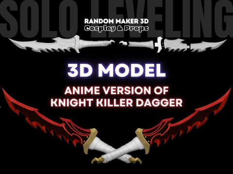 Solo Leveling Anime Inspired Dagger - Knightkiller 3D Print Model