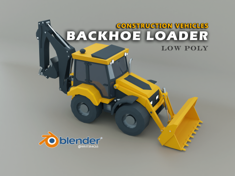 Backhoe Loader - Heavy Vehicle 3D Model