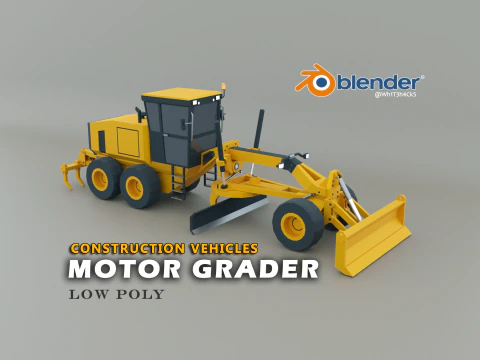 Motor Grader - Heavy Vehicle 3D Model