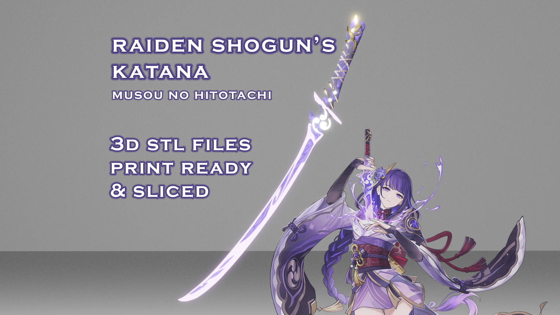 Raiden Shoguns Katana for 3D Printing -- Genshin Impact Cosplay Prop -- Musou No Hitotachi 3D Print Model .c4d .max .obj .3ds .fbx .stl .blend 