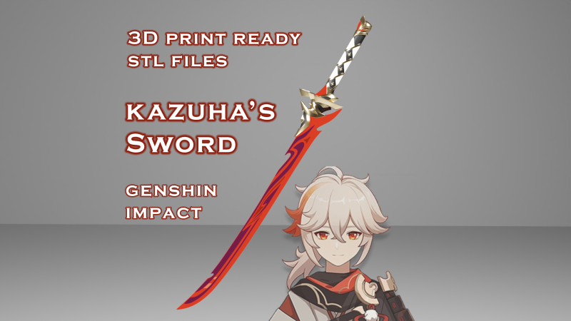 Kazuha Sword -- Genshin Impact -- Kagotsurube Isshin -- 3D Printable Cosplay Prop 3D 打印模型 .c4d .max .obj .3ds .fbx .stl .blend