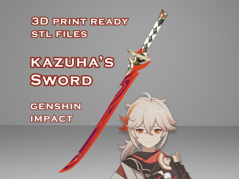 Kazuha Sword -- Genshin Impact -- Kagotsurube Isshin -- 3D Printable Cosplay Prop 3D 打印模型