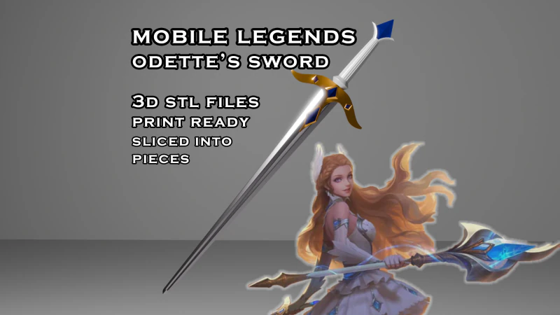 Odette Sword -- 모바일 레전드 -- 3D 인쇄 가능한 코스프레 소품 -- 인쇄 준비 완료 3D 프린트 모델 .c4d .max .obj .3ds .fbx .stl .blend 