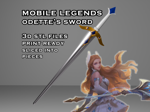 Odette Sword -- Mobile Legends -- 3D 打印角色扮演道具 -- 准备打印切片 3D 打印模型