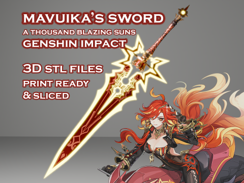 Mavuika Sword -- Genshin Impact Cosplay -- Imprimable en 3D -- Mille soleils flamboyants Modèles 3D en vedette
