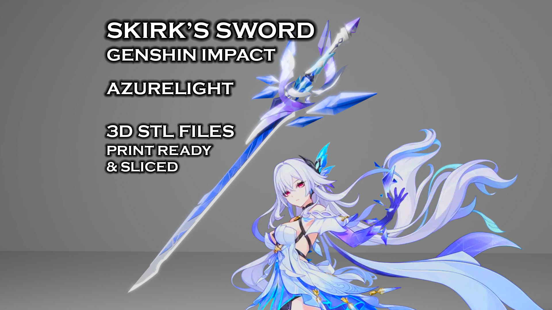Skirk Sword -- Genshin Impact Cosplay -- 3D Print Ready Sliced Files -- Azurelight 3D Print Model .c4d .max .obj .3ds .fbx .stl .blend 