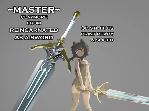 Master -- Claymore dari Reincarnated as a Sword -- Alat Peraga Cosplay 3D yang Dapat Dicetak Model Cetak 3D