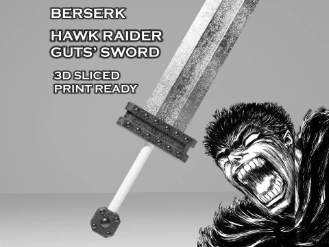 Guts Hawk Raider Sword - Berserk Cosplay - Prop cosplay stampabile in 3D Modello di stampa 3D