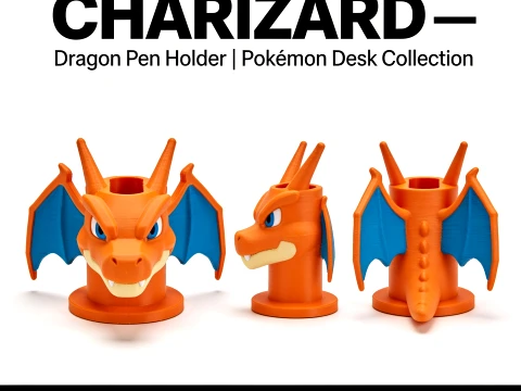 CHARIZARD Dragon Pen Holder Pokmon Desk Collection Model do druku 3D