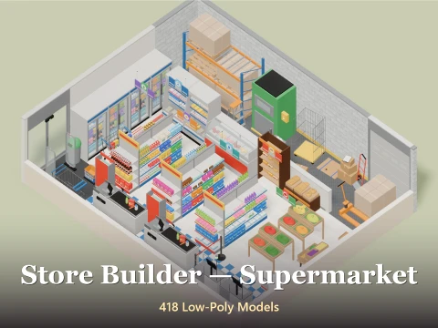 Store Builder - Supermarket - 418 Low-Poly Models 3D Model